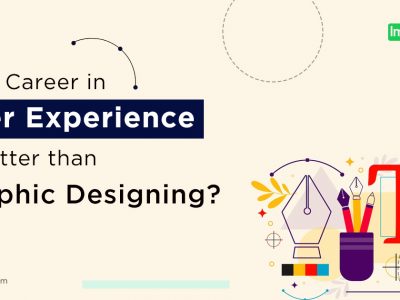 Why Career in User Experience is better than Graphic Designing? Why Career in User Experience is better than Graphic Designing?